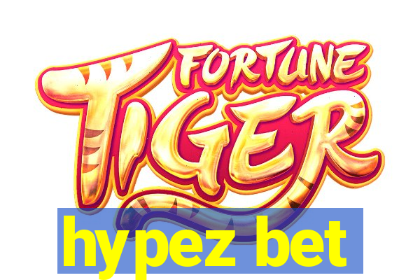 hypez bet